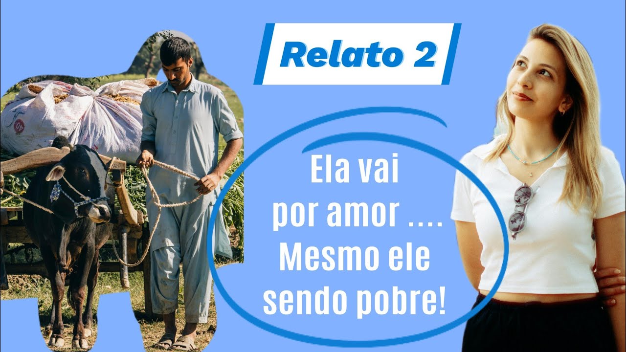 Ela Vai ao Paquistão por Amor Mesmo Sabendo que Ele é Pobre / Relato 2 - Khadija e Amir