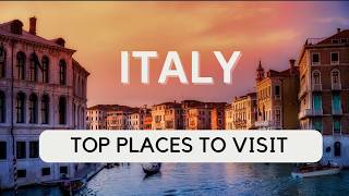 12 Top Places To Visit In Italy - Travel Guide