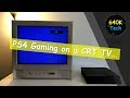 Ps4 gaming on an old crt tv in 2019 the crt asmr