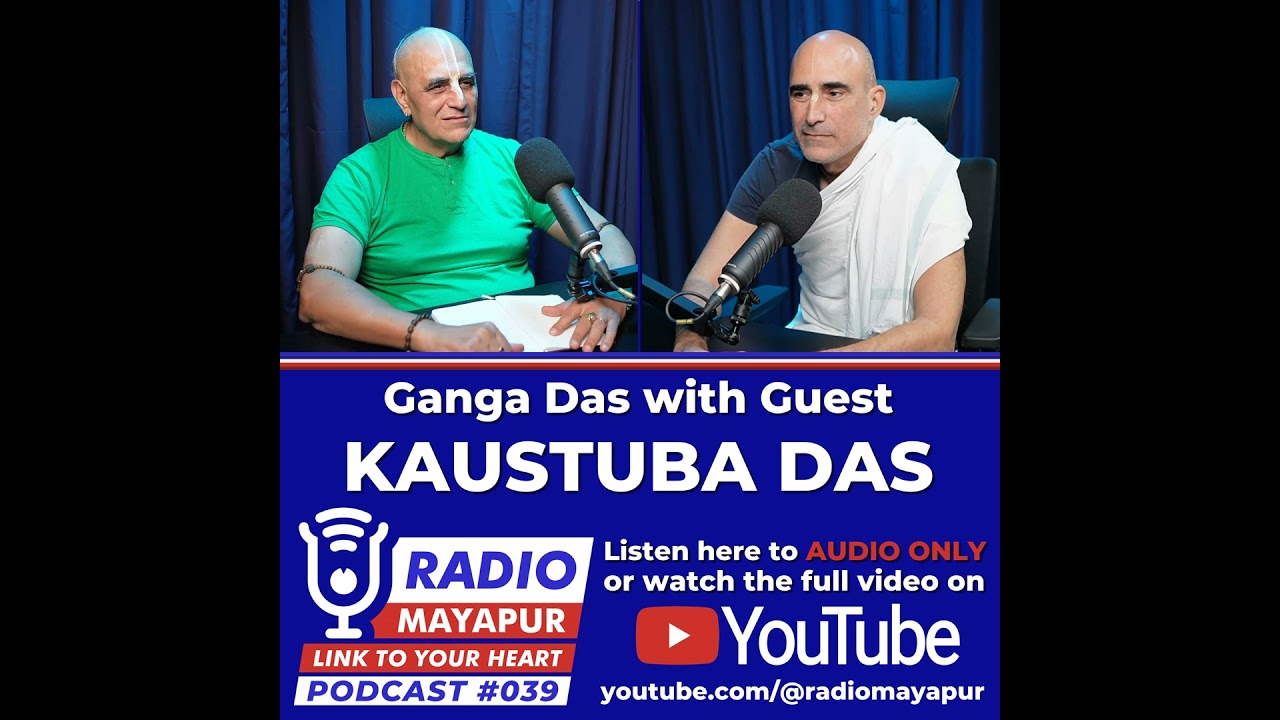 Radio Mayapur with Guest Kaustubha Das
