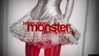 Britney Spears - Monster [Demo by Krys Ivory] Resimi