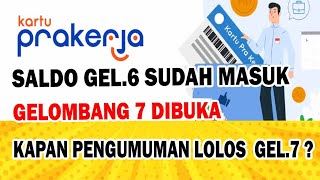 Catat jadwal pengumuman lolos prakerja gelombang 7 ! saldo 6 sudah
masuk terima kasih teman-teman telah berkunjung di channel
kami.mudah-m...