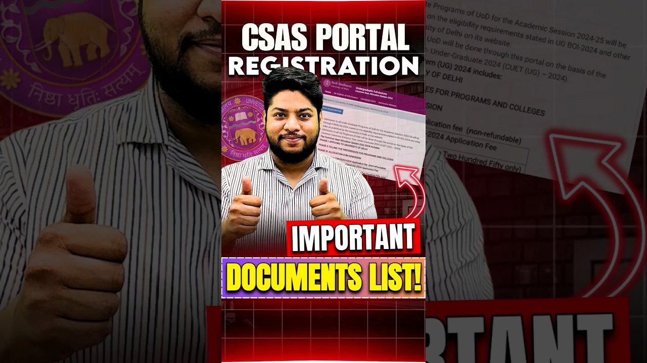 Delhi University - Important Documents Required for CSAS Portal📝💯 