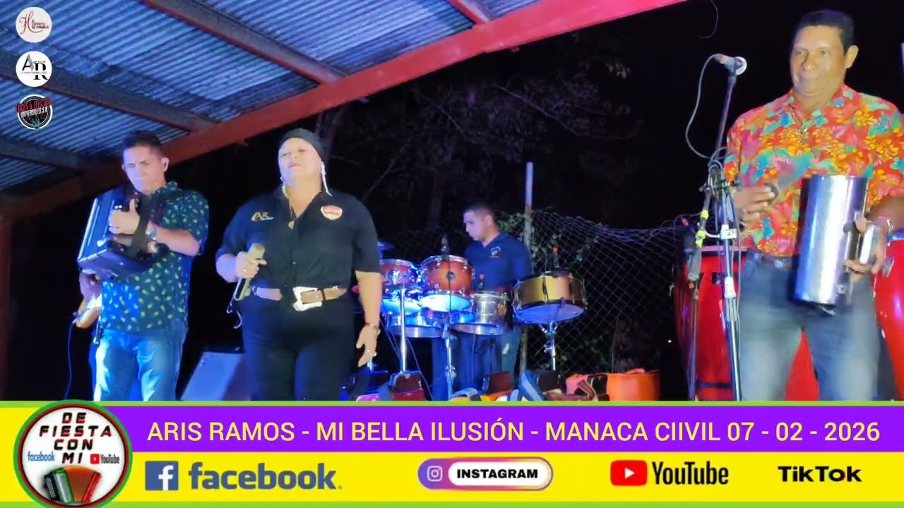 Aris Ramos - Mi Bella Ilusión - Manaca Civil 07 de Febrero 2026 