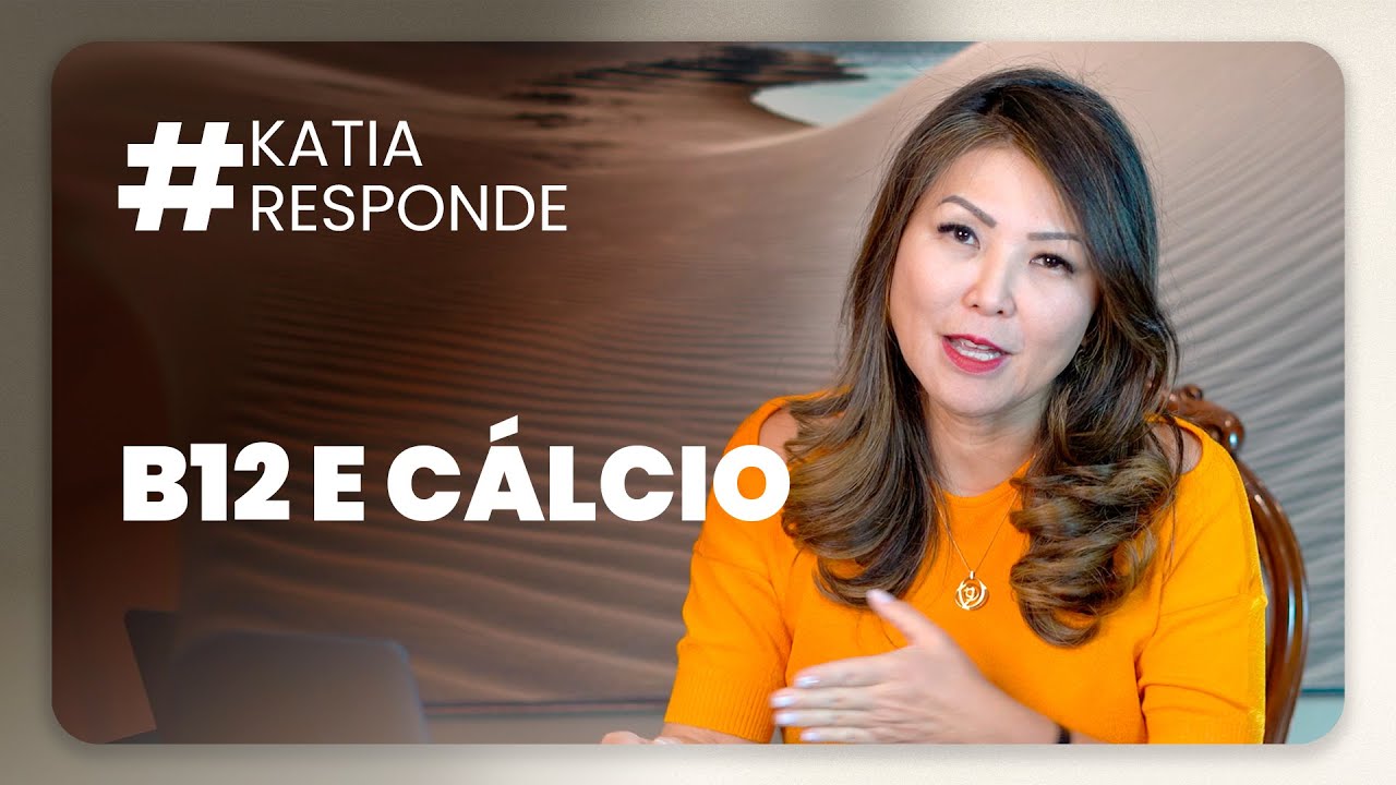 katia responde - B12 e Cálcio sérico