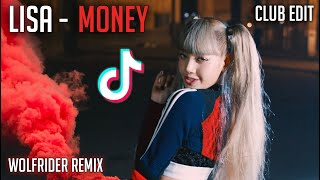 Lisa - Money (WolfRider Remix) || TikTok, Club Edit