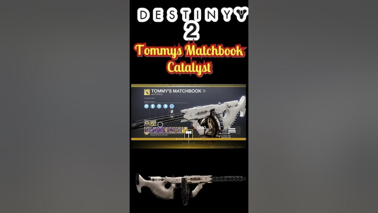 Destiny 2 Tommy’s Matchbook Catalyst Completion Shorts YouTube