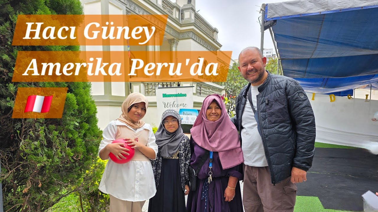 Hacı Güney Amerika Peru'da 🇵🇪#Hacı #Güney Amerika #Peru #Travel #Yardım #hacı ile bacı #Kurban