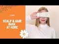Scalp and hair mask at home  lador  yesstyle korean beauty