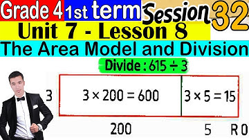 The Area Model and Division - Unit 7 Lesson 8 - Grade 4 - 1st Term - Session 32