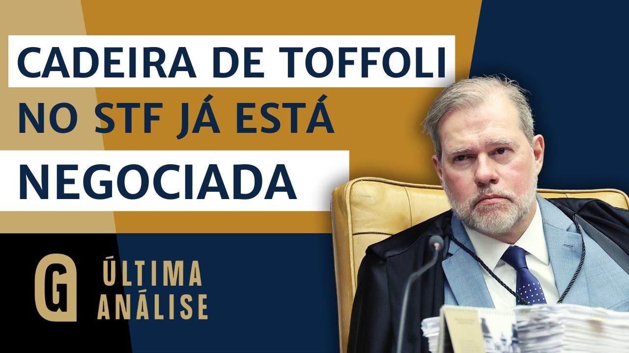 🔴AO VIVO - Toffoli ameaçado para Lula fazer uso eleitoral da vaga no STF | ÚLTIMA ANÁLISE