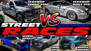 KENTUCKY STREET RACING - TURBO F150 VS 1XXXWHP GTR, WHIPPLE S550, TURBO ZL1, S650, S197, G80, Z06