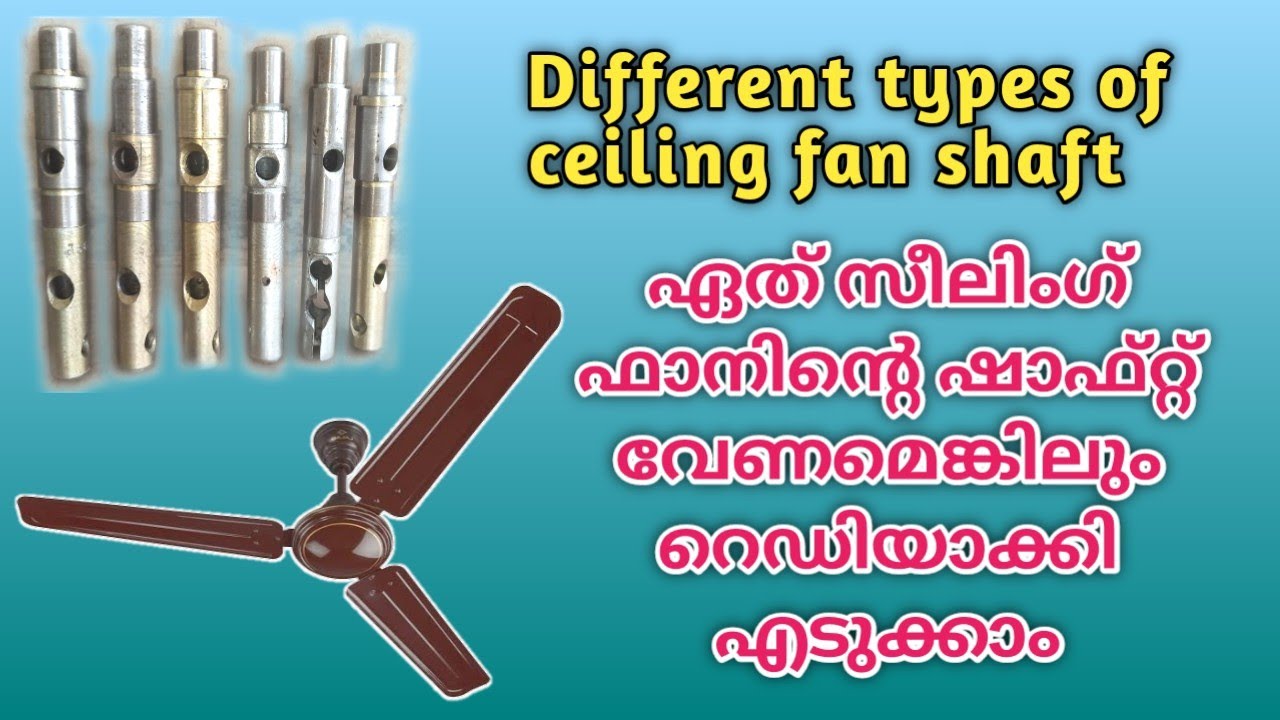 Ceiling fan shaft changing How to make ceiling fan shaft Ceiling