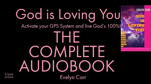 "God is Loving You" -Evelyn Carr THE COMPLETE AUDI...