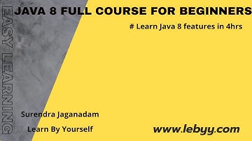 Java 8 complete tutorial in 4hours | JAVA 8 tutorial with examples | JAVA 8 features