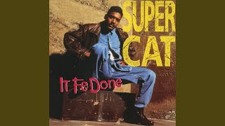 It Fe Done (Dancehall Remix) (feat. Josie Wales) - Super Cat