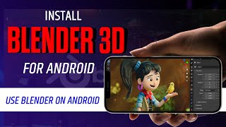 How To Install Blender On Android | How To Download Blender On Android