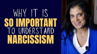 Why it is so important to understand narcissism
