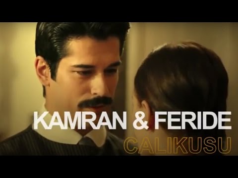 Kamran & Feride / Çalıkuşu