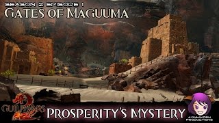 GW2 Gates of Maguuma - 05 Prosperity's Mystery