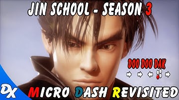 TEKKEN™7 - Jin School Season 3 -The Microdash