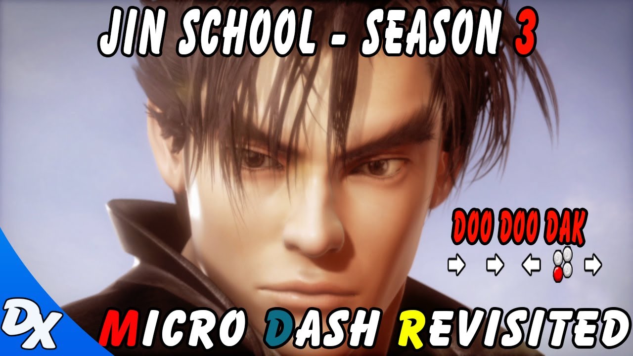 TEKKEN™7 - Jin School Season 3 -The Microdash