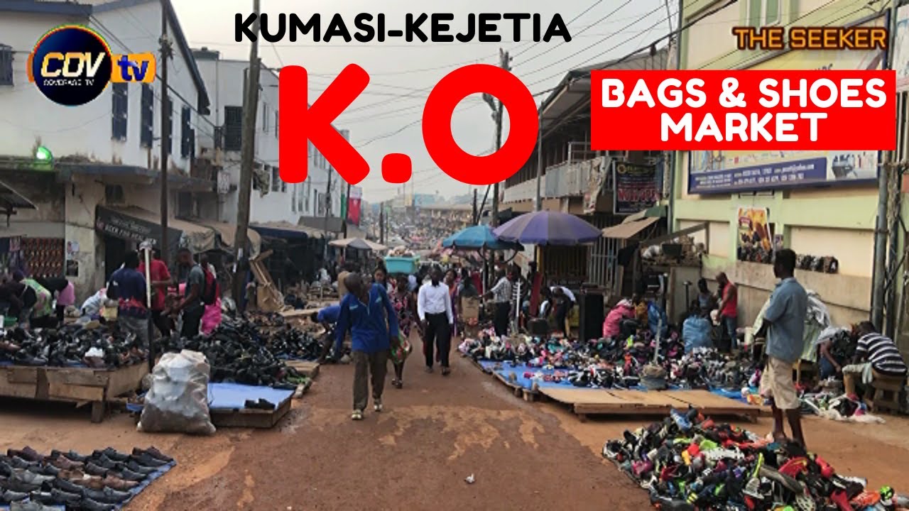 KumasiKejetia K.O Shoes & Bags Market Circle. YouTube