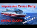Cruise Ferry VIKING GLORY -    First Impressions