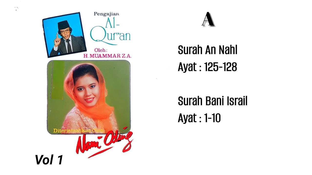 H Muammar ZA & Nani Oding Qs An Nahal 125-128 Qs Al Isro 1-10 (Al Qur'an Terjemahan Vol 1 Part 1)
