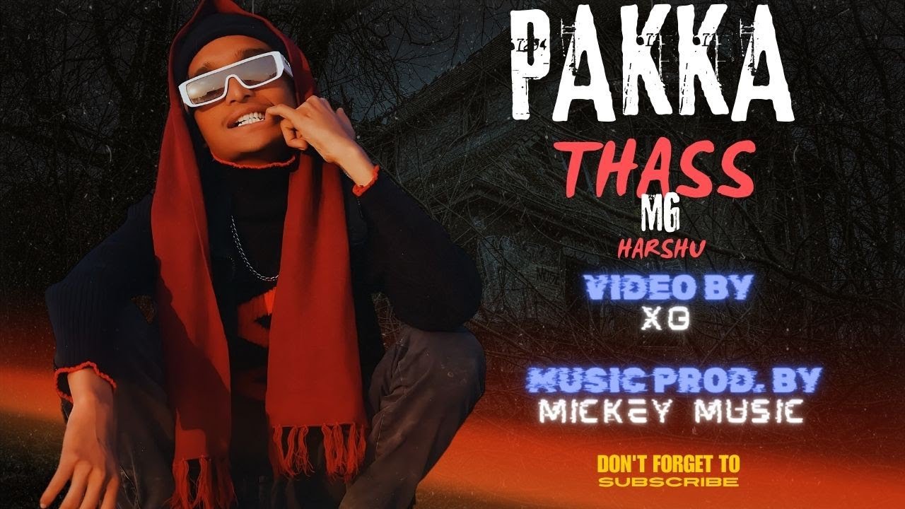 MG Harshu - Pakka Thass | Prod. by - 