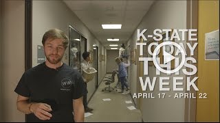 K-State Today | April 17 - April 22