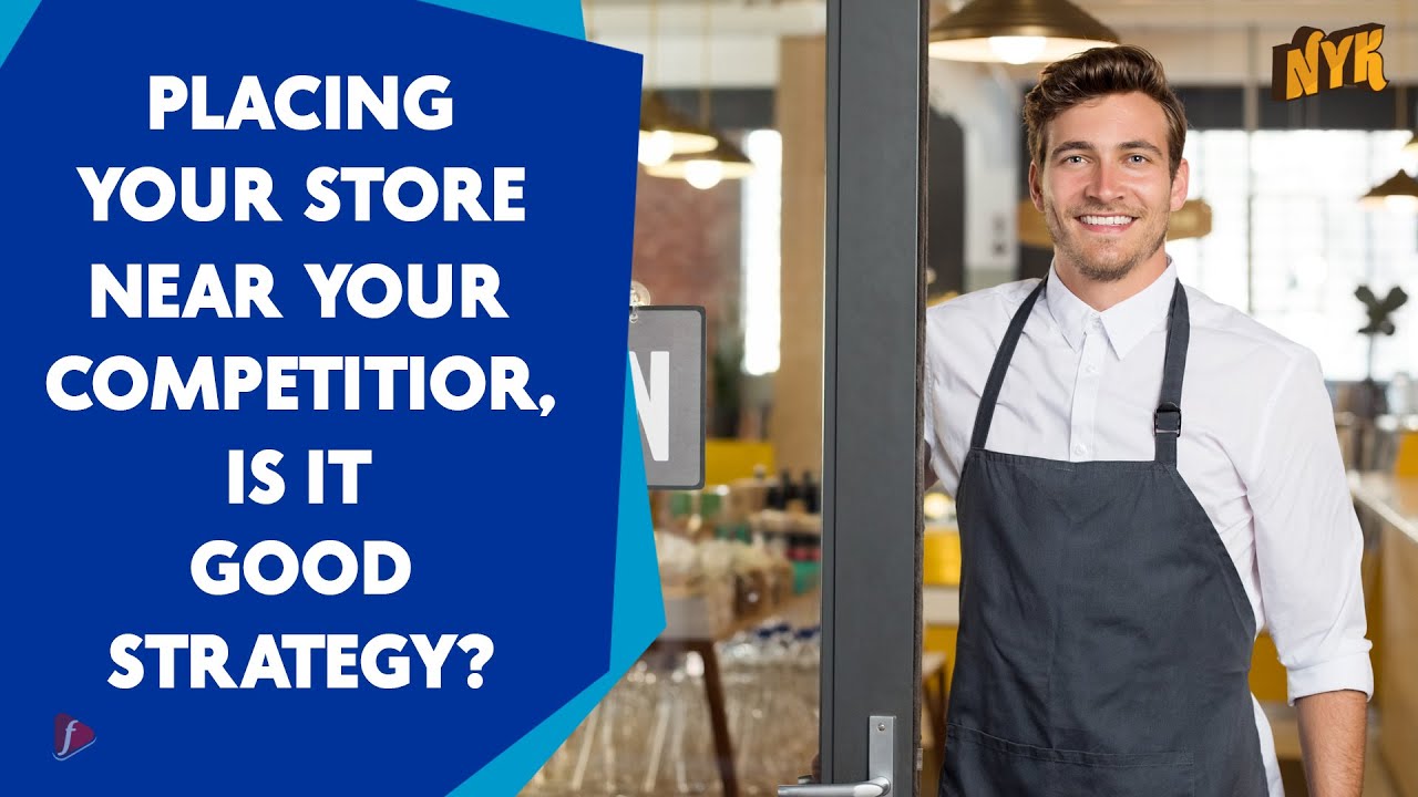 Why Competitors Open Their Store Next To One Another? - YouTube