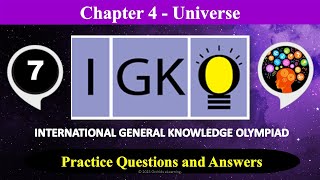 CLASS - 7 | IGKO 2022-23 | Chapter-2 : Universe | Practice Question - Answers | SOF IGKO | GK