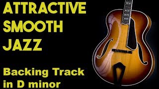 Video thumbnail of "Attractive Smooth Jazz Backing Track in Dm #SZBT 11"