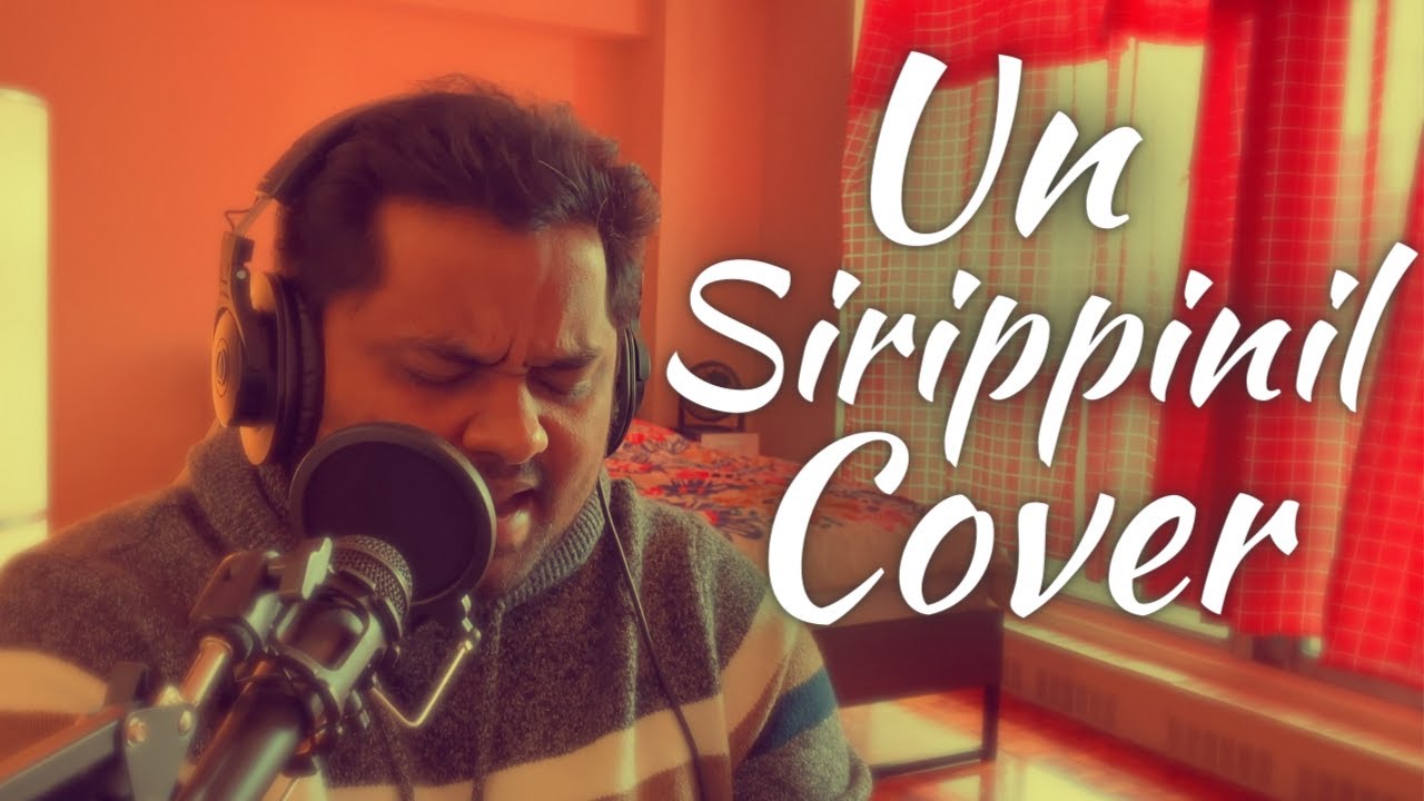 Un Sirippinil Cover | Pachaikili Muthucharam | Harris Jayaraj | Adithyha  Jayakumar - YouTube