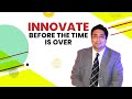 Innovate Before It&#39;s Too Late | Learn New Things On The Internet To Make Money