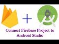 Android Studio connect to FireBase