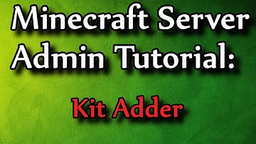 Minecraft Admin How-To: Kit Adder