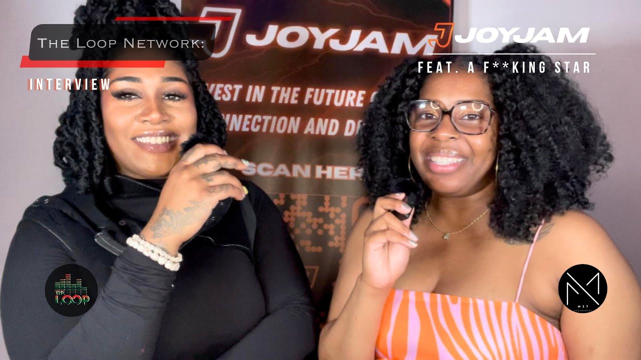 The Loop Network: JoyJam Sessions: R&B Concert| Interview Feat. AF**kingStar
