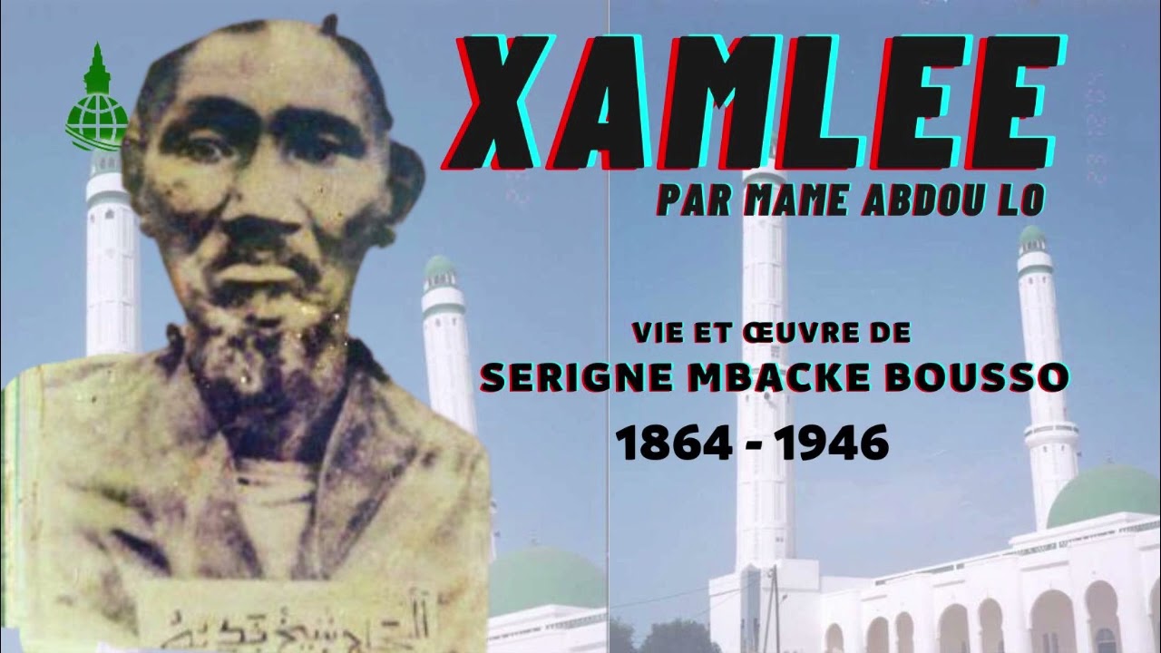 XAMLEE SERIGNE MBACKE BOUSSO