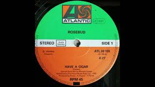 Rosebud - Have a cigar (1977) Vinyl