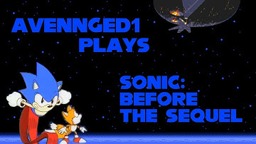 Sonic Before The Sequel | part 1