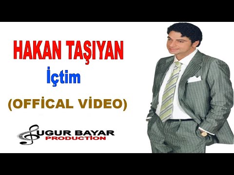 HAKAN TAŞIYAN - İçtim (Official Music Audio)