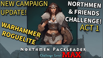 HUGE Campaign changes! Objectives & NEW FIGHTS! Missions?! Roguelike SOVL Northmen only challenge #1