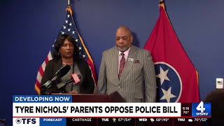 Tyre Nichols' parents oppose police bill