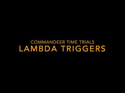 Commandeer Time Trials  - Lambda