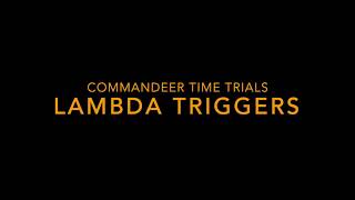 Commandeer Time Trials  - Lambda