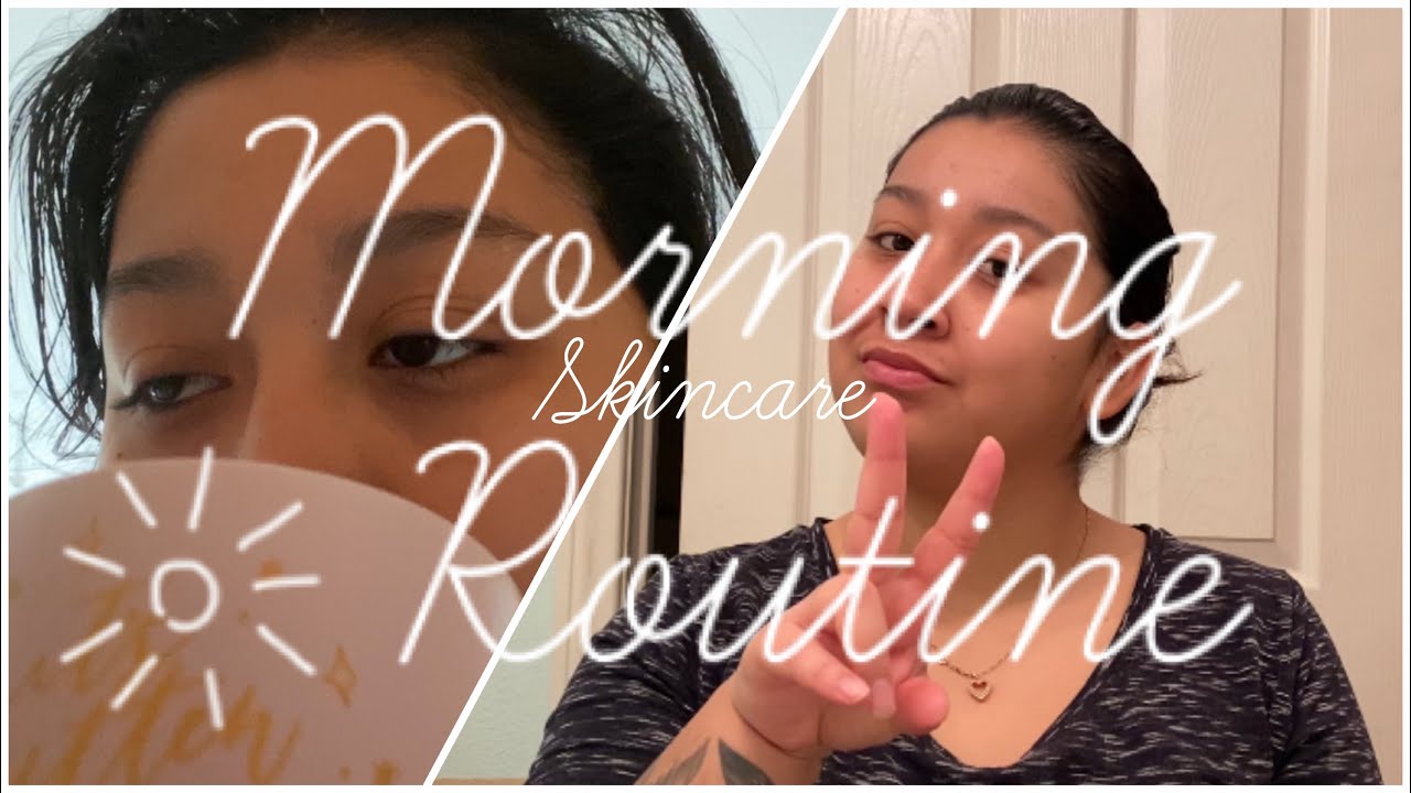 Morning Skincare Routine Makeup Free Day YouTube