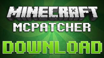 NEW [1.9-1.0] Download MCPatcher [EASY] [HD]