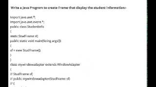 JAVA PROGRAM TO CREATE FRAME THAT DISPLAY THE STUDENT INFORMATION